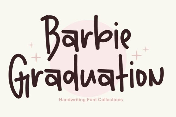 Barbie Graduation: A Font for Bold Branding