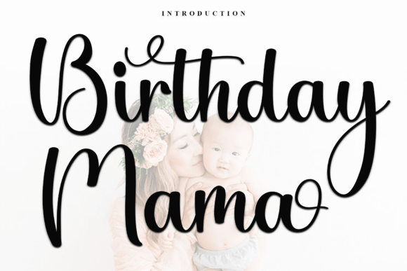 Font Choice That Speaks Volumes: Birthday Mama in Action