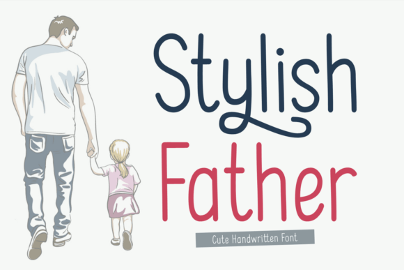 Stylish Father: The Font That Elevates Your Brand