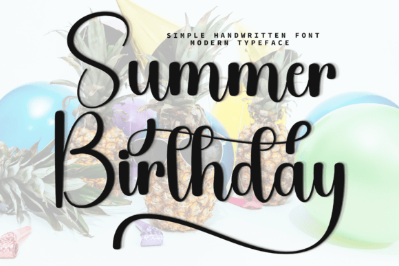 Summer Birthday: A Script Font That Adds Warmth to Digital Design